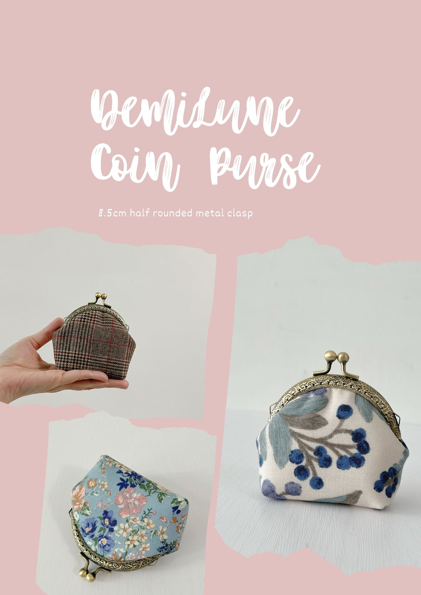DemiLune Small Kiss Lock Clasp Coin Purse - Beginner Friendly Step-By-Step Sewing Template and Tutorial