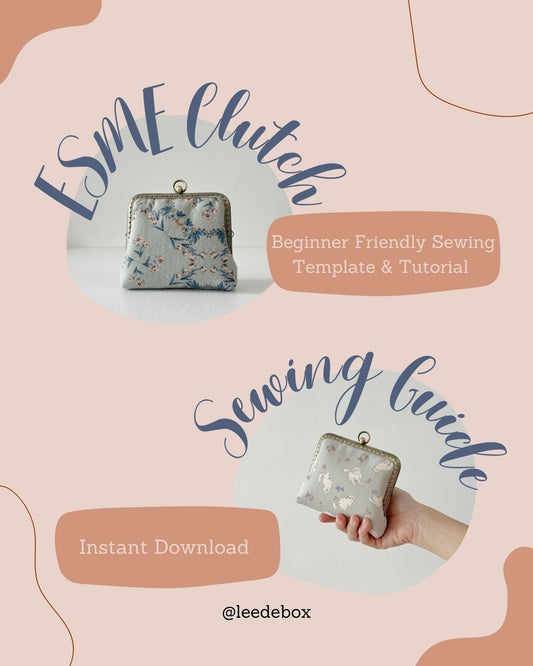 ESME Metal Clasp Frame Clutch - Beginner Friendly Sewing Pattern and Tutorial